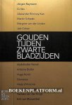Enschede, Just - 2013 Gouden tijden zwarte bladzijden