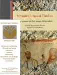  - Vrouwen naast Paulus. Twee romans uit het vroege christendom, vertaald door Vincent Hunink en ingeleid door Fik Meijer