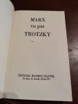 Lev Trotzki - Marx vu par Trotzky