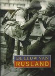 Moynahan, Brain - De eeuw van Rusland. De geschiedenis van een wereldmacht Moynahan, Brain - De eeuw van Rusland. De geschiedenis van een wereldmacht