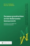 T. Barkhuysen, M.L. van Emmerik - Europese grondrechten en het Nederlandse bestuursrecht