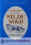 Dragt, Tonke - Geheimen van het Wilde Woud *nieuw* --- De held uit de brief voor de koning keert terug Dragt, Tonke - Geheimen van het Wilde Woud *nieuw* --- De held uit de brief voor de koning keert terug