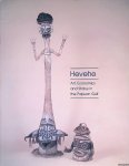 Mamiya Christin & Eugenia Sumnik - Hevehe: Art, Economics and Status in the Papuan Gulf