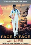 Mansukh Patel - Face to Face with Life