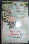 Dullemen, Inez van - De rozendief
