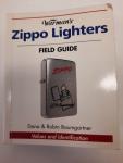 Baumgartner, Robin & Dana - Warmans Zippo Lighters Field Guide / Values And Identification