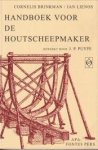 BRINKMAN, C. / LIENOS, J - Handboek voor de houtscheepmaker *) BRINKMAN, C. / LIENOS, J - Handboek voor de houtscheepmaker *)