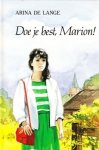 Lange, Arina de - Doe je best, Marion!