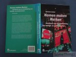 Latour, Suzanne. - Namen maken merken. Handboek voor de ontwikkeling van bedrijfs- en productnamen.