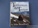Broadhurst, John. - Terriermen & and Terriers [signed]