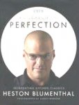 Blumenthal , Heston . [ isbn 9780747584094 ] ( Rijkelijk geillustreerd . ) - In Search of Perfection . (  Reinventing Kitchen Classics . ) One of the world's most renowned chefs, Heston Blumenthal has made his name creating such original - and some might say bizarre - dishes as Snail Porridge and Nitrogen Scrambled Egg &   -