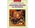 John Grootegoed - Natuurdecoraties van brooddeeg