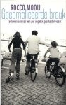 Rocco Mooij - Gecompliceerde breuk