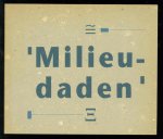 Bruin, Jeanine de, Wetenschapswinkel, Amsterdam ; VU - Milieudaden