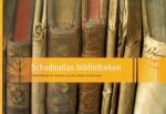 Valk, Marijn de - Schadeatlas bibliotheken. Hulpmiddel bij het uitvoeren van een schade-inventarisatie