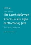 Yusak Soleiman - MISSION The Dutch Reformed Church in late eighteenth century Java