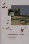 Vergeer, Jan-Willem en Gerard van Zuylen - Broedvogels van Zeeland