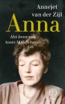 Annejet van der Zijl 10251 - Anna Het leven van Annie M.G. Schmidt
