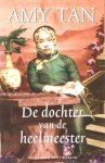 Tan, Amy - De dochter van de heelmeester