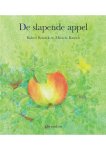 Micaela Rausch,Robert Reinick - De slapende appel Micaela Rausch,Robert Reinick - De slapende appel