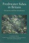 Davies, C. a.o. - Freshwater Fishes in Britain The Species and their distribution