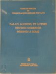 Charles Percier, Pierre François Léonard Fontaine - Palais, maisons, et autres édifices modernes dessinés à Rome