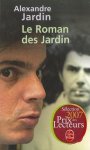 Alexandre Jardin - Le Roman Des Jardin