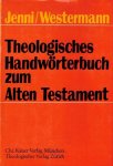 Jenni, Ernst - Jenni, Ernst-Theologisches Handwörterbuch zum Alten Testament
