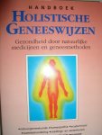 Vliet, Drs. Hans van - Handboek Holistische Geneeswijzen