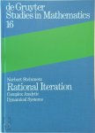 Norbert Steinmetz - Rational Iteration Complex Analytic Dynamical Systems