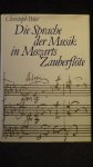 Peter, Christoph, - Die Sprache der Musik in Mozarts Zauberfl?te.