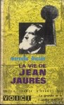 Auclair, Marcelle - La vie de Jean Jaurès ou la France d'avant 1914