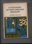 Parrinder, Geoffrey - A dictionary of non-christian religions