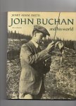 Smith Janet Adam - John Buchan and his World (with 121 illustrations) Smith Janet Adam - John Buchan and his World (with 121 illustrations)