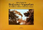 Guleryuz, A. and H. Yuce - The Bosphorus Steamers of the Sirket-i Hayrriye Bogazici Vapurlari