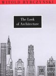 Witold Rybczynski 19838 - The Look of Architecture