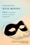 Rick Moody - The Black Veil