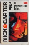 Carter Nick, vert. Slangenburg Henk - Nick Carter 31  D 172 De gehersenspoelde doders