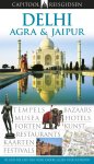 Dharmendar Kanwar, Anuradha Charurvedi - Capitool reisgidsen - Delhi Agra en Jaipur