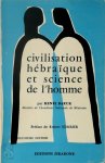 Henri Baruk 277013 - Civilisation hébraïque et science de l'homme