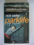 Varley, Nick - Parklife - a search for the heart of football