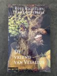 RICHELIEU VAN LONDERSELE, Roel - vriend van Vesalius.