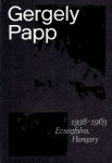 PAPP, Gergely - Gergely Papp - 1938-1963 Ecsegfalva, Hungary - Essays by David Franklin and Tibor Miltenyi. - [New]