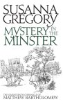 Susanna Gregory - Mystery in the Minster