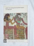 Desroches-Noblecourt, C. - Unesco - kunstpockets 1: graf- en tempelschilderingen in Egypte