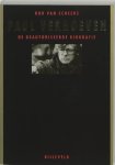 R. van Scheers - Paul Verhoeven de geautoriseerde biografie
