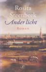 Steenbeek (Utrecht, 25 mei 1959), Rosita - Ander licht - Een jonge Nederlandse schilderes verliest haar hart maar vindt haar roeping.