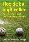  - Hoe de bal blijft rollen