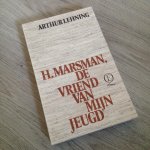 Lehning, A. - H. marsman de vriend van myn jeugd / druk 1