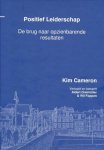 Kim Cameron - Positief leiderschap Kim Cameron - Positief leiderschap